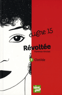 Révoltée